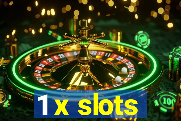 1 x slots