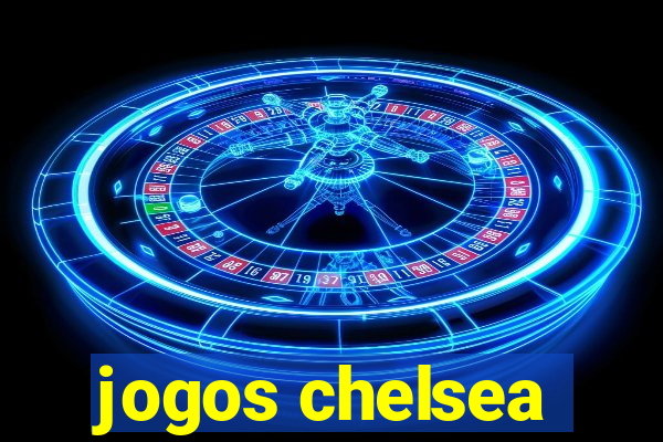 jogos chelsea