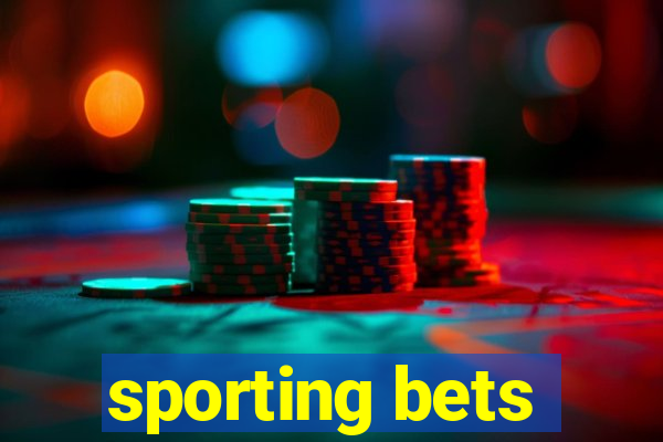 sporting bets