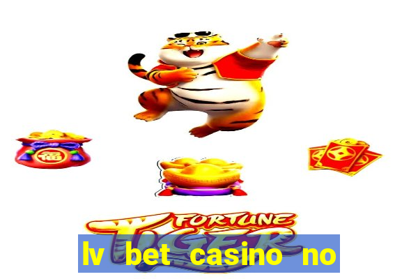 lv bet casino no deposit bonus