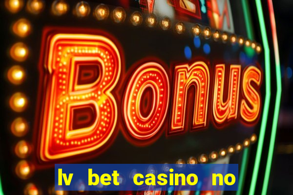 lv bet casino no deposit bonus