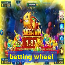 betting wheel