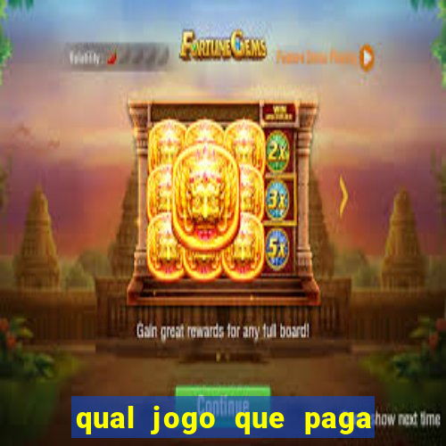 qual jogo que paga sem precisar depositar