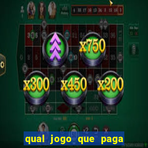 qual jogo que paga sem precisar depositar