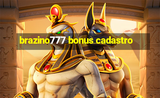 brazino777 bonus cadastro