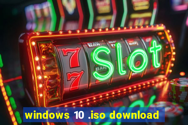 windows 10 .iso download