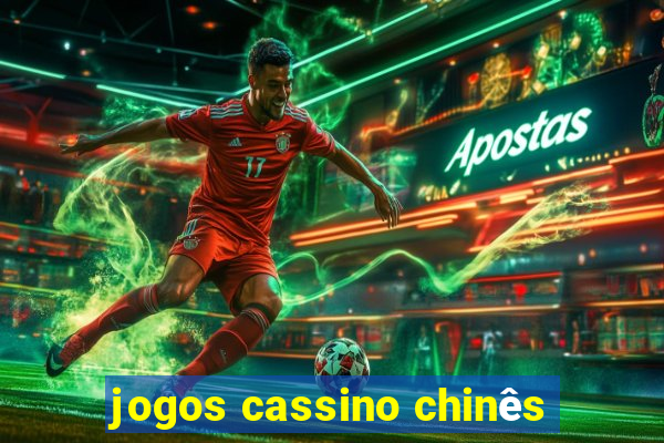 jogos cassino chinês