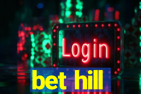 bet hill