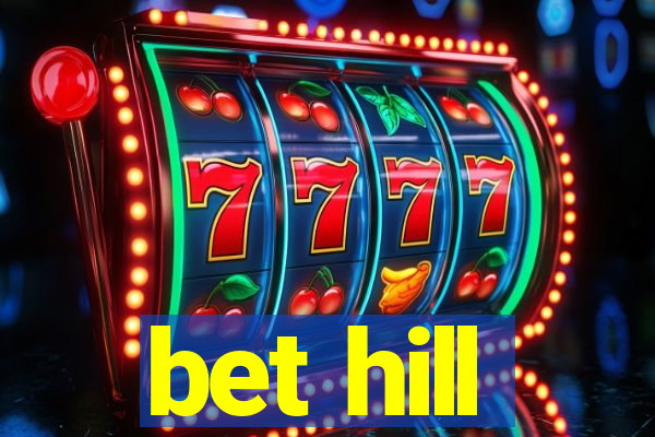 bet hill