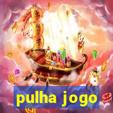 pulha jogo