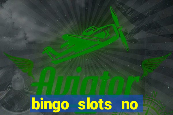 bingo slots no deposit bonus