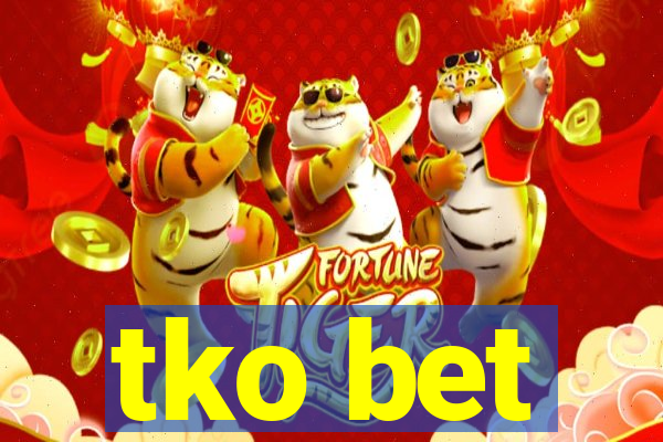 tko bet