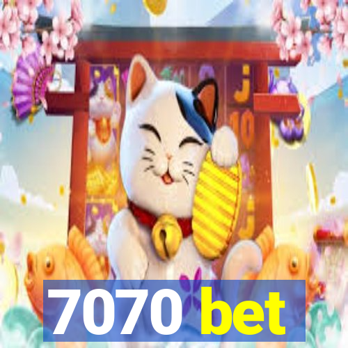 7070 bet