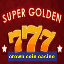 crown coin casino