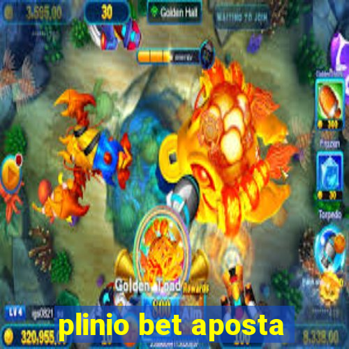 plinio bet aposta