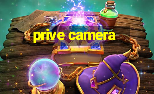 prive camera