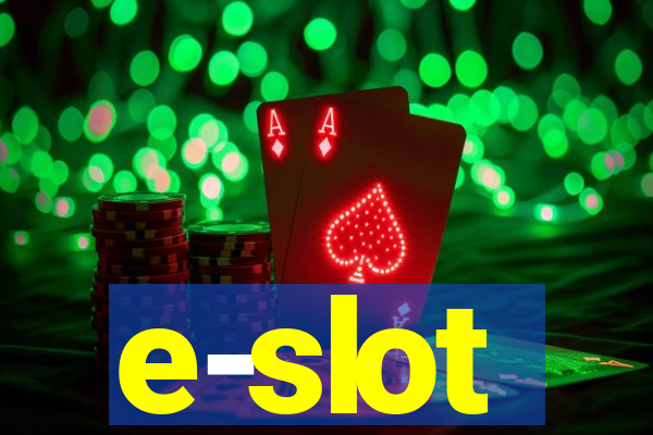 e-slot