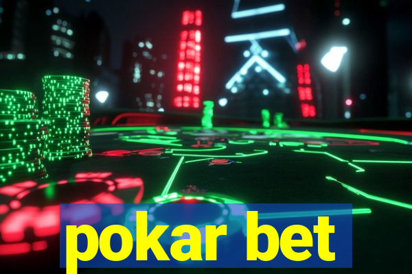 pokar bet