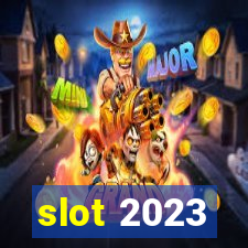 slot 2023