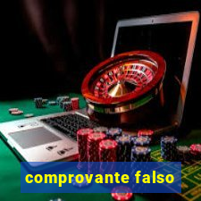 comprovante falso