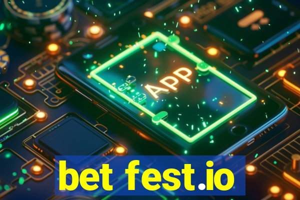 bet fest.io