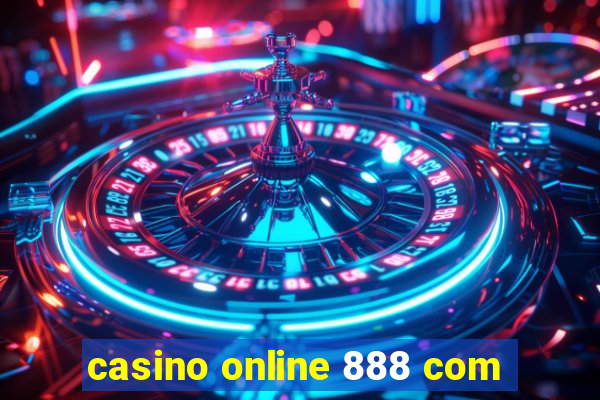 casino online 888 com