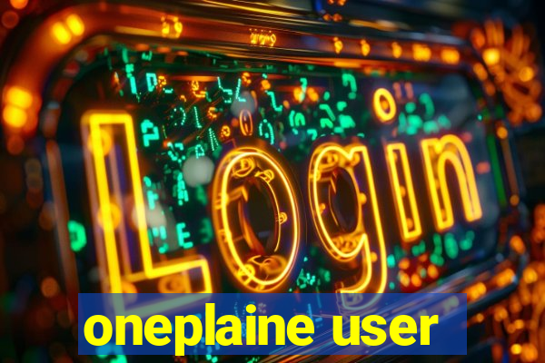 oneplaine user