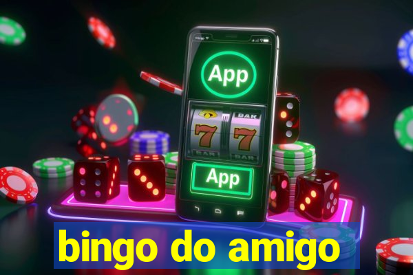 bingo do amigo