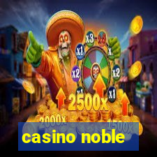 casino noble