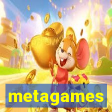 metagames