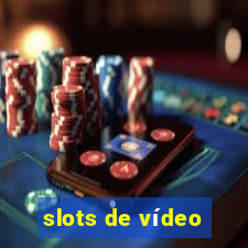 slots de vídeo