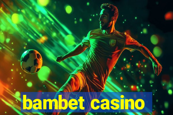 bambet casino