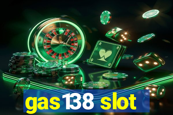 gas138 slot