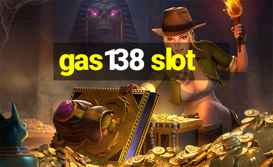 gas138 slot