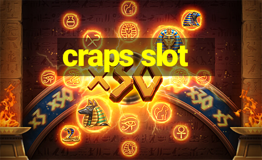 craps slot