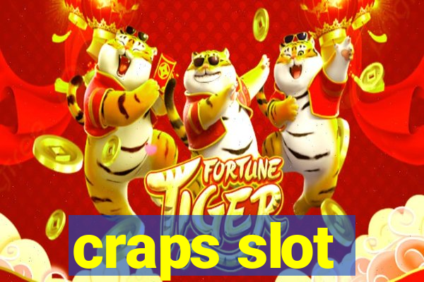 craps slot