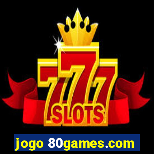 jogo 80games.com