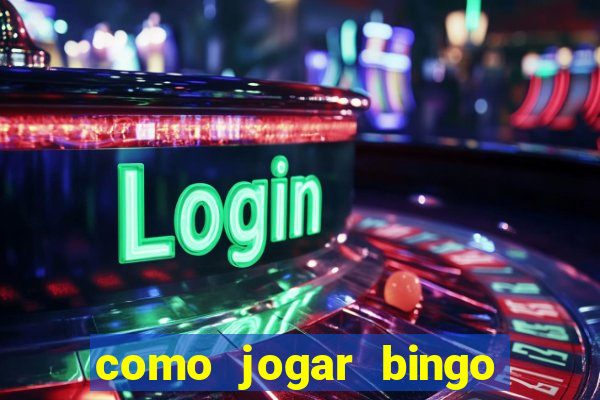 como jogar bingo online valendo dinheiro