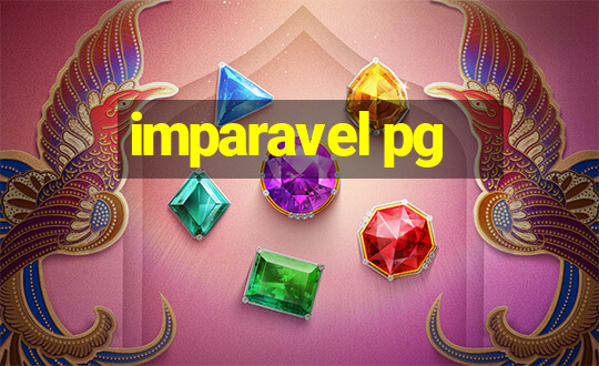 imparavel pg