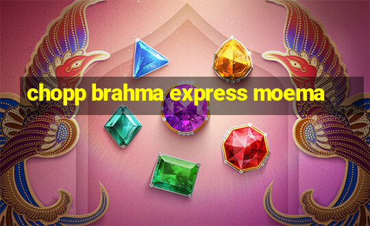 chopp brahma express moema