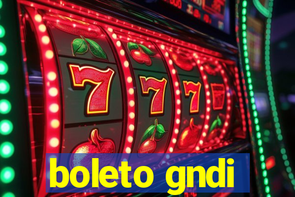 boleto gndi