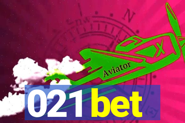 021 bet