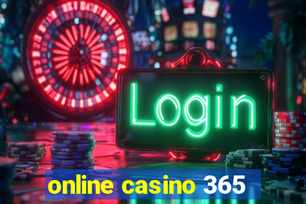 online casino 365