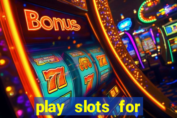 play slots for money online