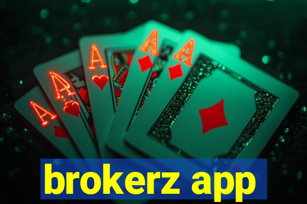 brokerz app