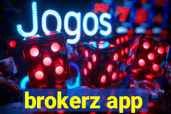 brokerz app