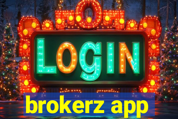 brokerz app