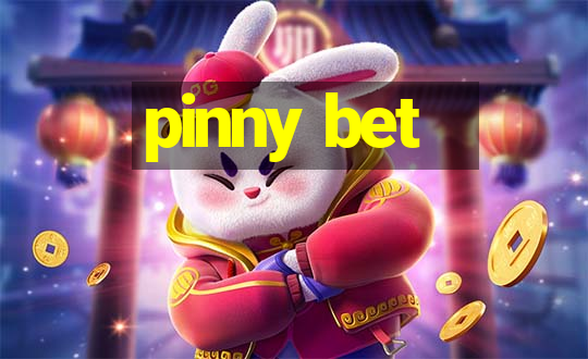 pinny bet