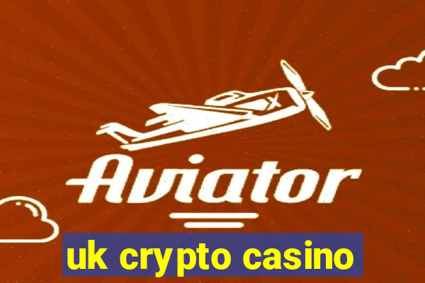 uk crypto casino