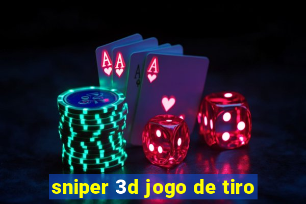 sniper 3d jogo de tiro